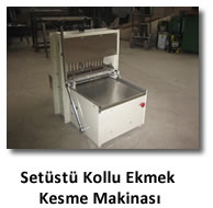 SET ÜSTÜ KOLLU EKMEK KESME MAKİNASI 