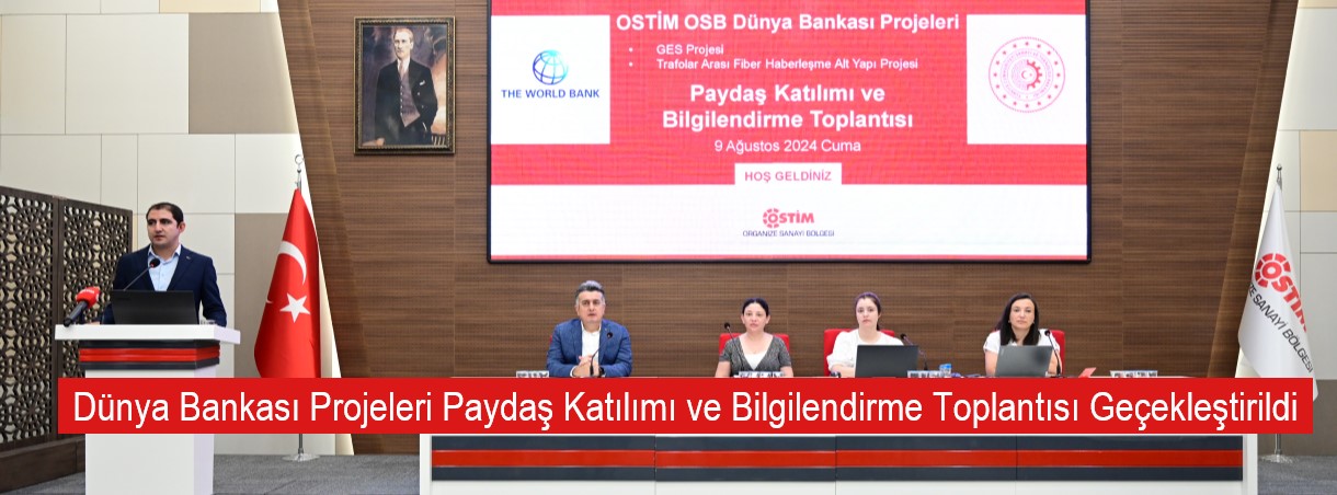 Dünya Bankası Projeleri Paydaş Katılımı ve Bilgilendirme Toplantısı Gerçekleştirildi