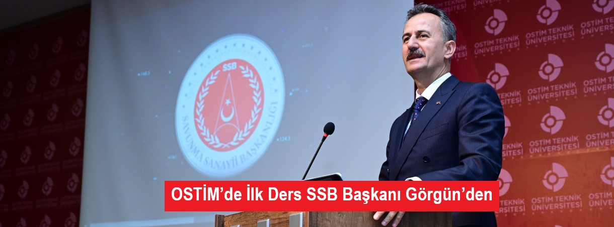 OSTİM’de İlk Ders SSB Başkanı Görgün’den