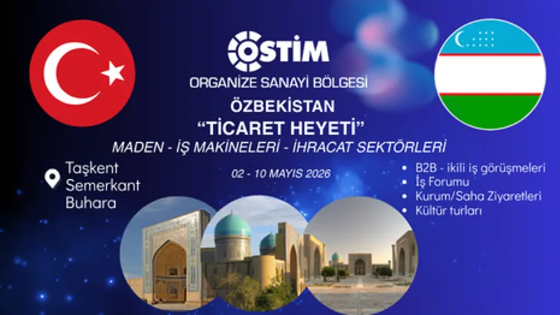 OSTİM Özbekistan Ticaret Heyeti Programı
