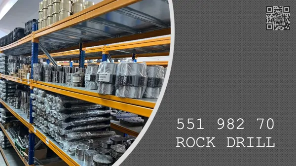 ROCK DRILL - 551 982 70 - 55198270
