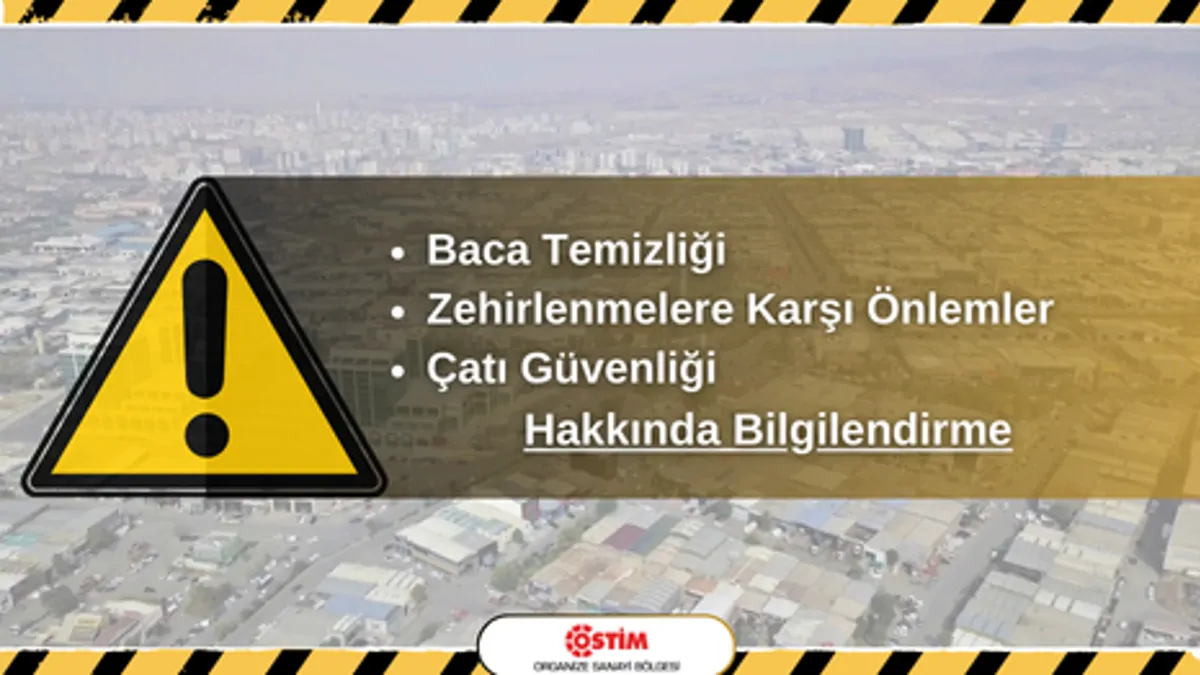 Baca Temizliği, Zehirlenmelere Karşı Önlemler ve Çatı Güvenliği Hakkında Bilgilendirme