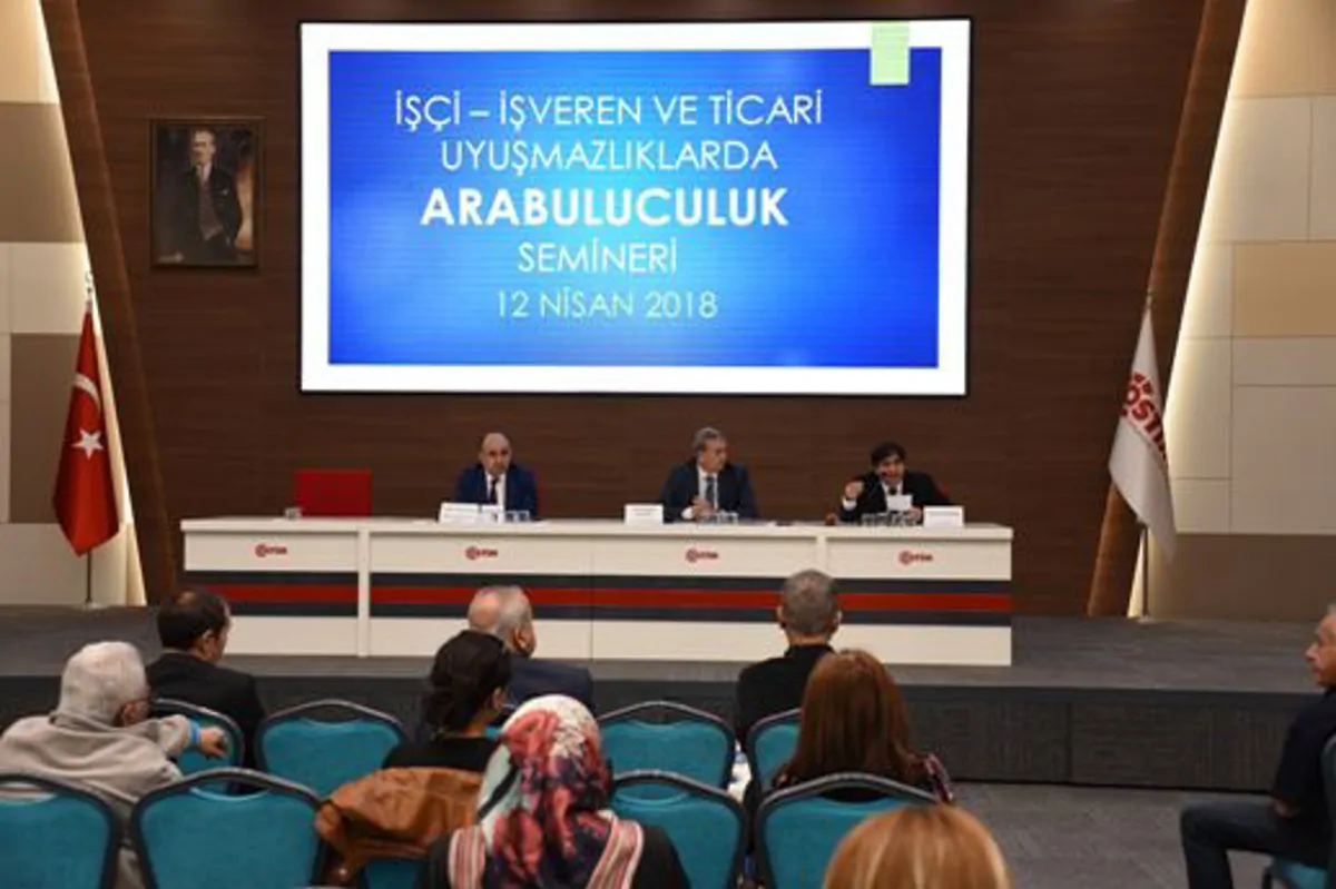 12.04.2018_İşçi İşveren ve Ticari Uyuşmazlıklarda Arabuluculuk Sistemi Bilgilendirme Semineri