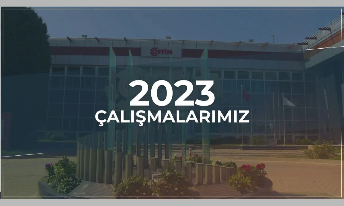 OSTİM Organized Industrial Zone 2023 Activities