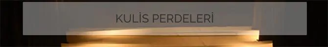 Kulis Perdeleri