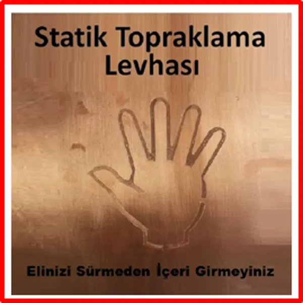Statik Topraklama Levhası