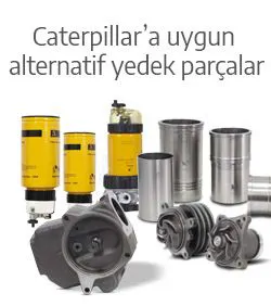 Caterpillar’a uygun alternatif yedek parçalar