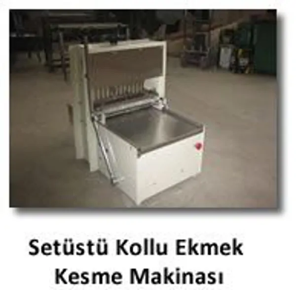 SET ÜSTÜ KOLLU EKMEK KESME MAKİNASI
