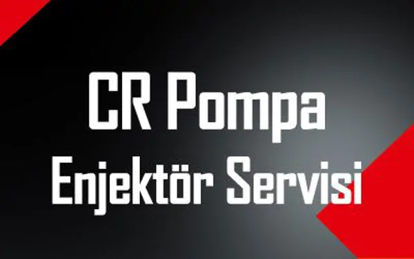 CR Pompa ve Enjektör Servisi