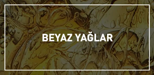 PETROYAĞ | Beyaz Yağlar